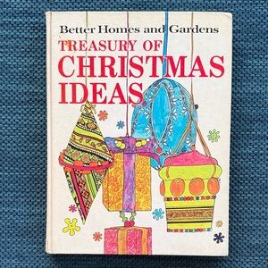 1966 Better Homes and Gardens Treasury of Christmas Ideas Book